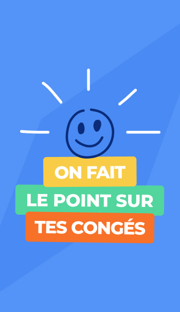 Image article On fait le point sur tes congés